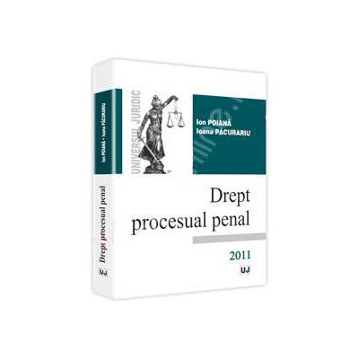 Drept procesual penal 2011 Drept procesual penal 2011