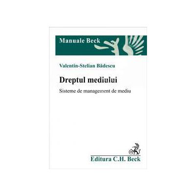 Dreptul mediului. Sisteme de management de mediu Dreptul mediului. Sisteme de management de mediu