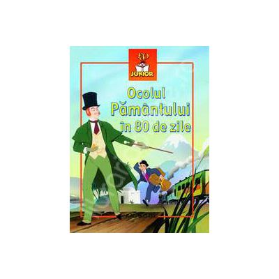 Ocolul pamantului in 80 de zile Ocolul pamantului in 80 de zile