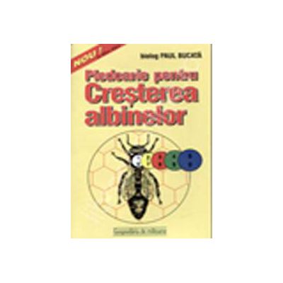 Pledoarie pentru cresterea albinelor