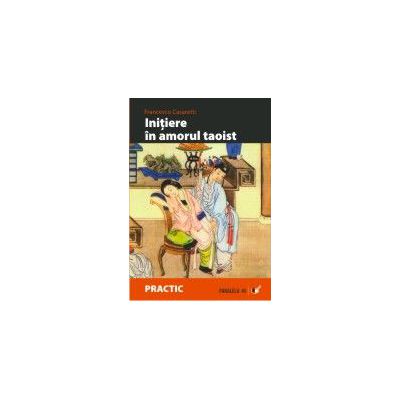 Initiere in amorul taoist: obtinerea placerii depline in timpul actului sexual