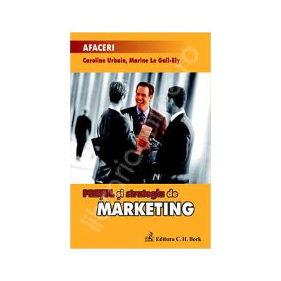 Pretul si strategia de marketing Pretul si strategia de marketing