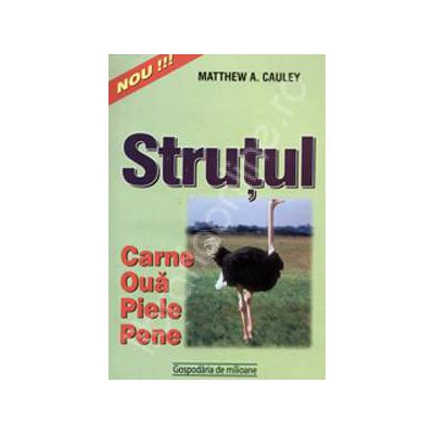 Strutul - carne, oua, piele, pene