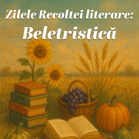 Zilele Recoltei literare: Beletristica