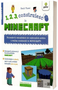 1, 2, 3, construiesc in Minecraft