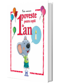 1 Poveste pentru copii de 1 an - Carti aniversare