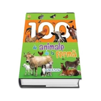 100 de animale de la ferma