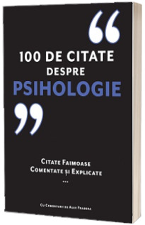 100 de citate despre Psihologie