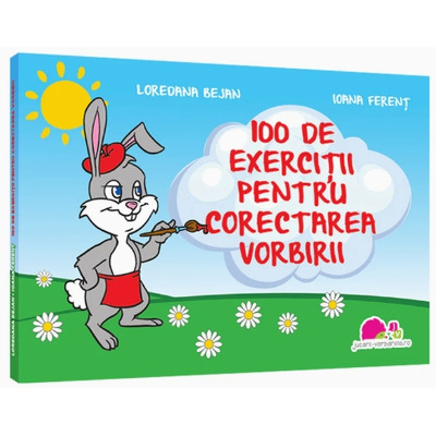 100 de exercitii pentru corectarea vorbirii