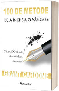 100 de metode de a incheia o vanzare