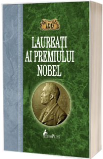 100 Laureati ai Premiului Nobel