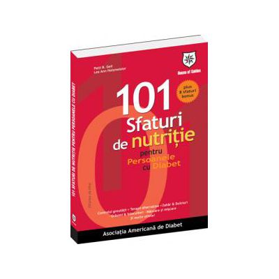 101 sfaturi de nutritie pentru persoanele cu diabet