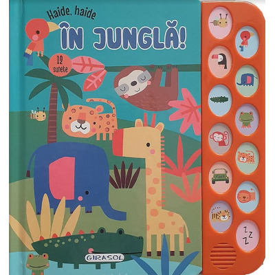 12 Sunete - Haide, haide in jungla!