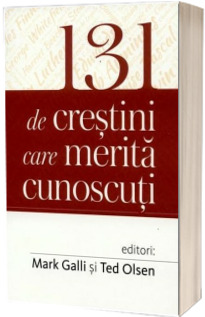 131 de crestini care merita cunoscuti