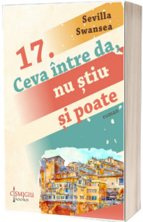 17, ceva intre da, nu stiu si poate