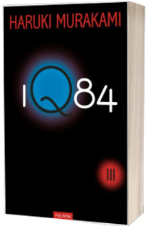 1Q84. Volumul III