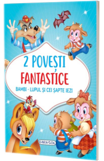 2 Povesti fantastice: Bambi / Lupul si cei sapte iezi