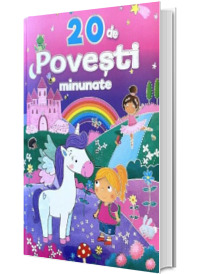 20 de povesti minunate