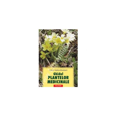 Ghidul plantelor medicinale