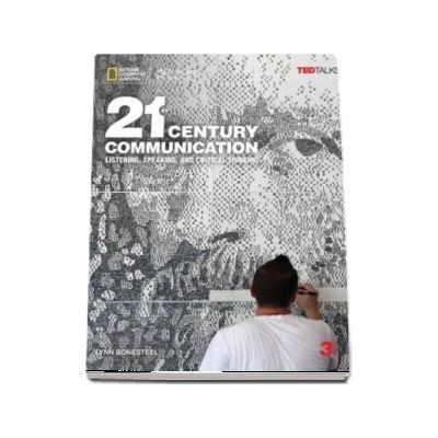 21st Century Communication 3. Listening, Speaking and Critical Thinking. Students Book