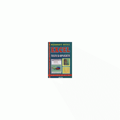 Microsoft Office Excel Teste si Aplicatii