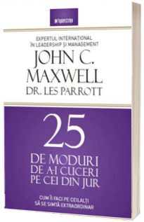 25 de moduri de a-i cuceri pe cei din jur