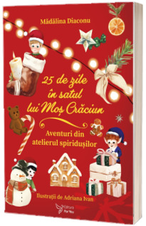 25 de zile in Satul lui Mos Craciun