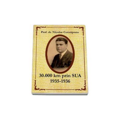 30.000 km prin SUA 1935-1936