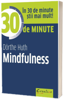 30 De Minute Mindfulness
