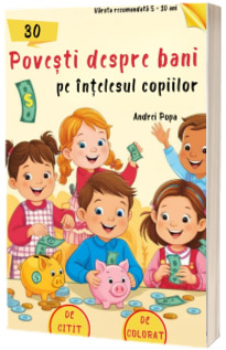 30 povesti despre bani pe intelesul copiilor