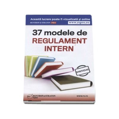 37 modele de Regulament Intern - Format CD (Editie actualizata)