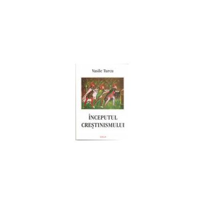 Inceputul crestinismului