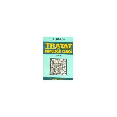 Tratat de imunologie clinica Vol I