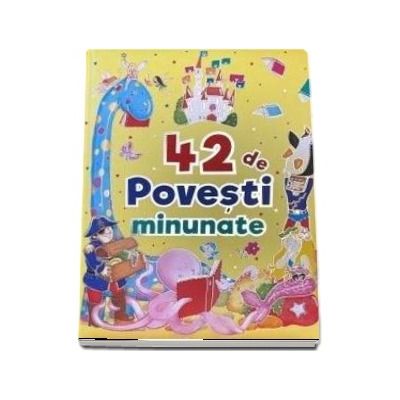 42 de povesti minunate