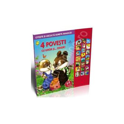 Patru povesti, cu umor si... sonor ! (22 butonase sonore)