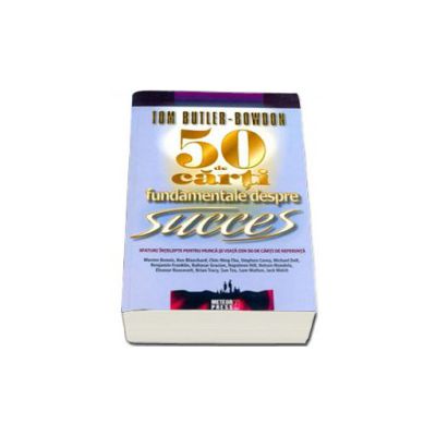 50 de carti fundamentale despre succes