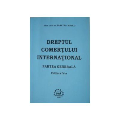 Dreptul comertului international - Partea generala vol.1