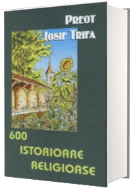 600 istorioare religioase
