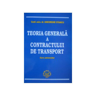 Teoria generala a contractului de transport