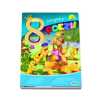 8 Super poezii - Alo, ambulanta! (Editie ilustrata)