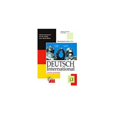 Limba Germana (Deutsch International 3). Manual - Clasa a XI-a (L3)