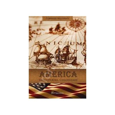 America. Descoperire. Colonizare