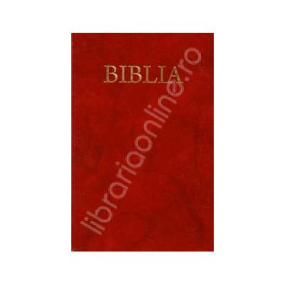 Biblia cu coperta flexibila, aurita. Coperta grena (50825)