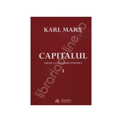 Capitalul. Critica economiei politice. Volumul I