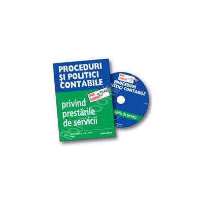 CD - Ghid complet Proceduri si politici contabile privind prestarile de servicii