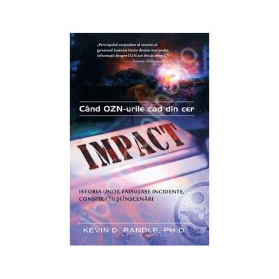 Cand OZN-urile cad din cer - IMPACT