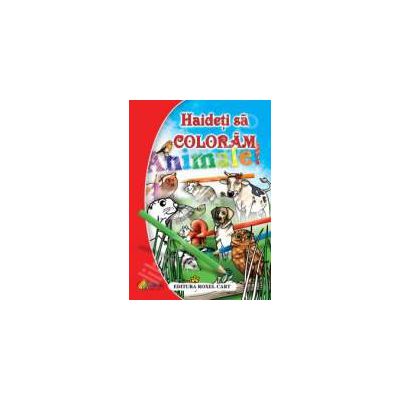 Carte de colorat. Haideti sa coloram  Animale