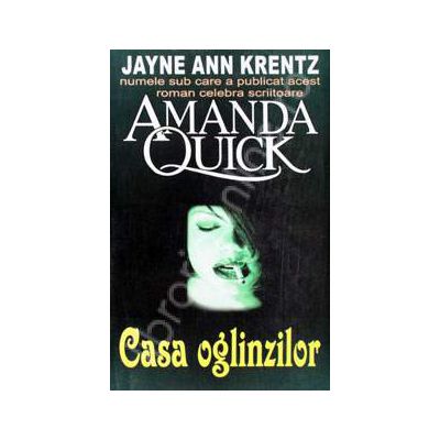 Casa oglinzilor (Amanda Quick)