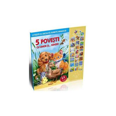 Cinci povesti, cu umor si... sonor! (22 butonase sonore)