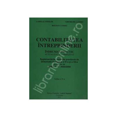 Contabilitatea intreprinderii, Editia a X-a. Indrumar practic
